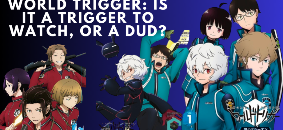 World Trigger Anime Review