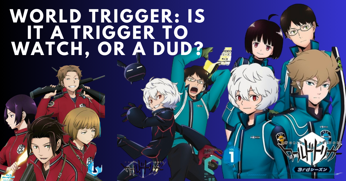 World Trigger Anime Review