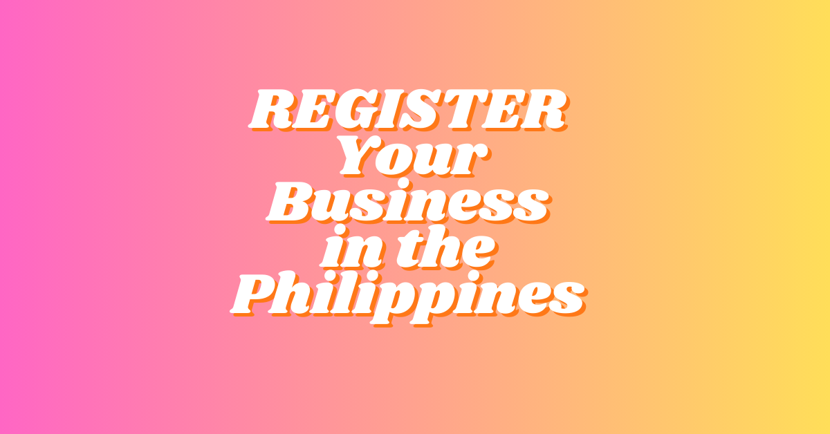 Register your business in the Philippines
